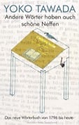 Cover-Bild zum Titel 'Andere Wörter haben auch schöne Neffen' von 'Yoko Tawada'