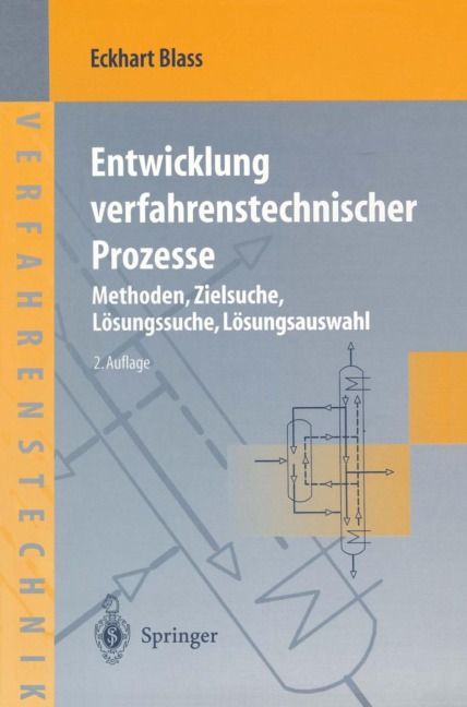 Entwicklung verfahrenstechnischer Prozesse - Eckhart Blass