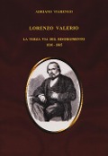 Cover-Bild zum Titel 'Lorenzo Valerio. La terza via del Risorgimento 1810-1865' von 'Adriano Viarengo'