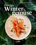 Cover-Bild zum Titel 'Wunderbares Wintergemüse' von 'Ursula Korda, Erwin Werlberger'