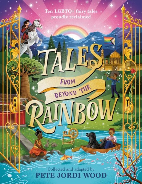 Tales from Beyond the Rainbow - Pete Jordi Wood