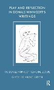 Cover-Bild zum Titel 'Play and Reflection in Donald Winnicott's Writings' von 'Andre Green'