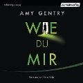 Cover-Bild zum Titel 'Wie du mir' von 'Amy Gentry'