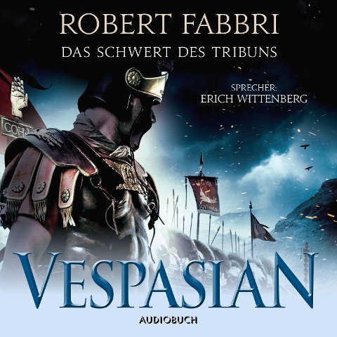 Vespasian: Das Schwert des Tribuns (ungekürzt) - Robert Fabbri