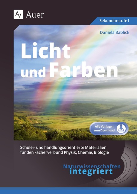 Naturwissenschaften integriert Licht und Farben - Daniela Bablick