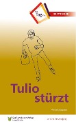 Cover-Bild zum Titel 'Tulio stürzt' von 'Willemijn Steutel'