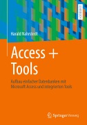 Cover-Bild zum Titel 'Access + Tools' von 'Harald Nahrstedt'