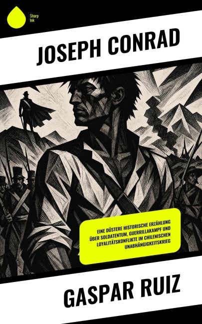 Gaspar Ruiz - Joseph Conrad