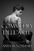 Cover-Bild zum Titel 'La Commedia Dell'Arte' von 'Anya W Vossand'