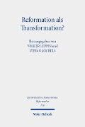 Reformation als Transformation? - 
