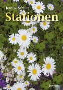 Cover-Bild zum Titel 'Stationen' von 'Jens W. Schulte'