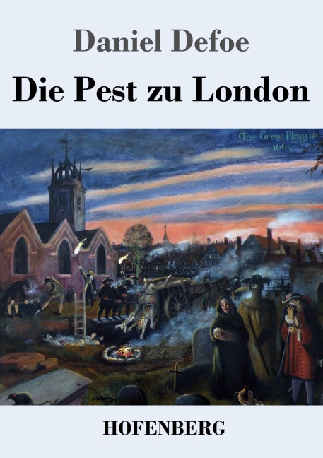 Die Pest zu London - Daniel Defoe