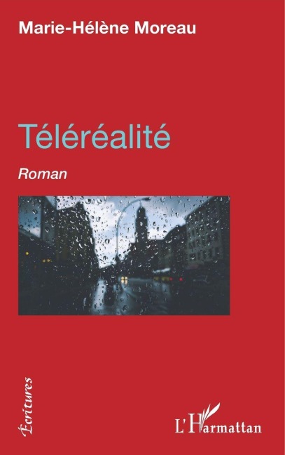 Téléréalité - Marie-Hélène Moreau