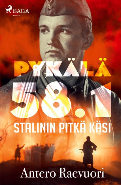 Pykälä 58.1 - Stalinin pitkä käsi - Antero Raevuori