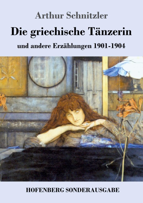 Die griechische Tänzerin - Arthur Schnitzler