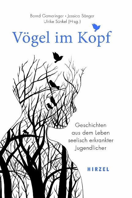 Vögel im Kopf - Bernd Gomeringer, Jessica Sänger, Ulrike Sünkel