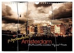 Cover-Bild zum Titel 'psychadelic Amsterdam - Stadtansichten zwischen Tag und Traum (Wandkalender 2026 DIN A4 quer), CALVENDO Monatskalender' von 'Gerhard Reininger'