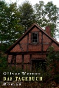 Cover-Bild zum Titel 'Das Tagebuch' von 'Oliver Werner'