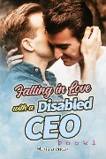 Cover-Bild zum Titel 'Falling in Love with a Disabled CEO Book 1' von 'Maria Alencar'