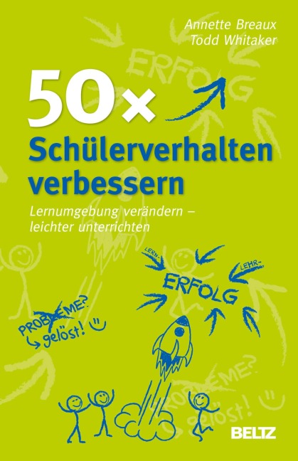 50x Schülerverhalten verbessern - Annette Breaux, Todd Whitaker