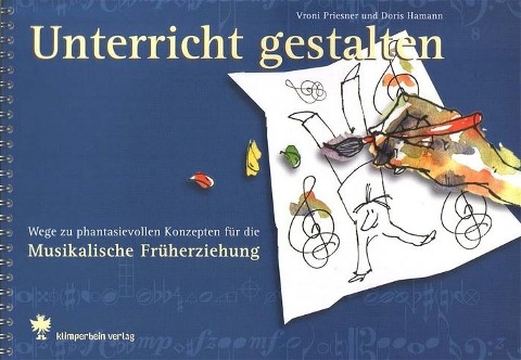Unterricht gestalten - Doris Hamann, Vroni Priesner