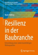 Cover-Bild zum Titel 'Resilienz in der Baubranche' von 'Marie Höfling'