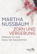 Cover-Bild zum Titel 'Zorn und Vergebung' von 'Martha Nussbaum'