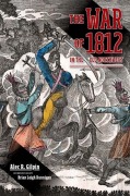 Cover-Bild zum Titel 'The War of 1812 in the Old Northwest' von 'Alec R Gilpin'