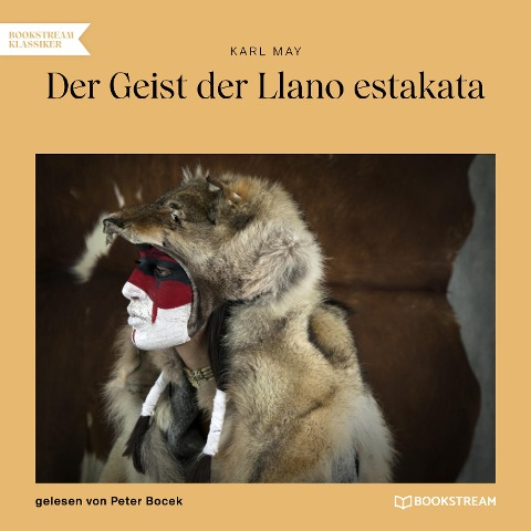 Der Geist der Llano estakata - Karl May