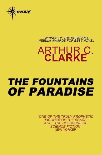 The Fountains Of Paradise - Arthur C. Clarke