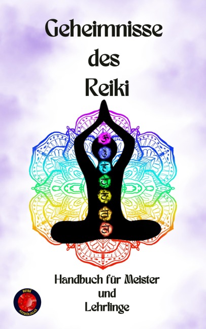 Geheimnisse des Reiki - Alina Rubi