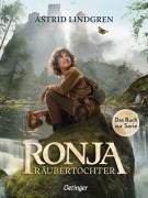 Cover-Bild zum Titel 'Ronja Räubertochter. Das Buch zur Serie' von 'Astrid Lindgren'