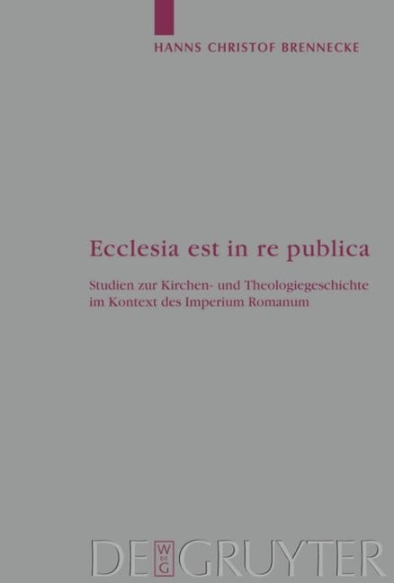 Ecclesia est in re publica - Hanns Christof Brennecke