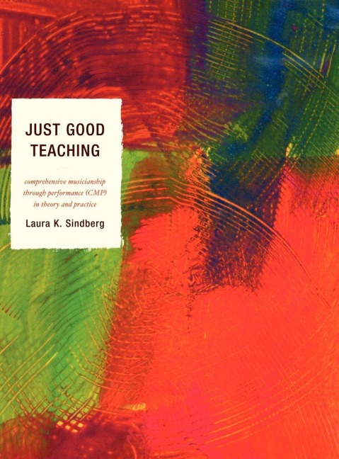 Just Good Teaching - Laura Sindberg