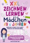 Cover-Bild zum Titel 'XXL Zeichnen lernen für Mädchen ab 6 Jahren' von 'Bastelfreunde Ahoi'