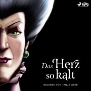 Cover-Bild zum Titel 'Disney Villains 8: Das Herz so kalt' von 'Serena Valentino'
