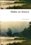 Cover-Bild zum Titel 'Haiku en Senryu' von 'Dichters'
