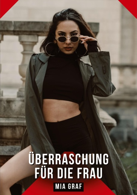 Überraschung für die Frau - Mia Graf