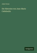 Cover-Bild zum Titel 'Die Historien von Jean-Marie Cabidoulin' von 'Jules Verne'
