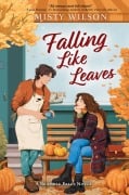 Cover-Bild zum Titel 'Falling Like Leaves' von 'Misty Wilson'