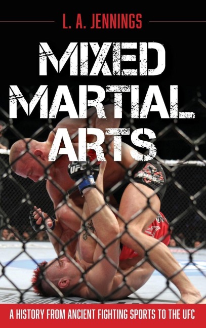 Mixed Martial Arts - L. A. Jennings