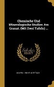 Chemische Und Mineralogische Studien Am Granat. (Mit Zwei Tafeln) ... - Max Paul Wilhelm Seebach