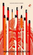 Cover-Bild zum Titel 'Briefe an Mano' von 'Sacha Bourgeois-Gironde'