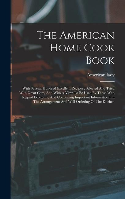 The American Home Cook Book - American Lady