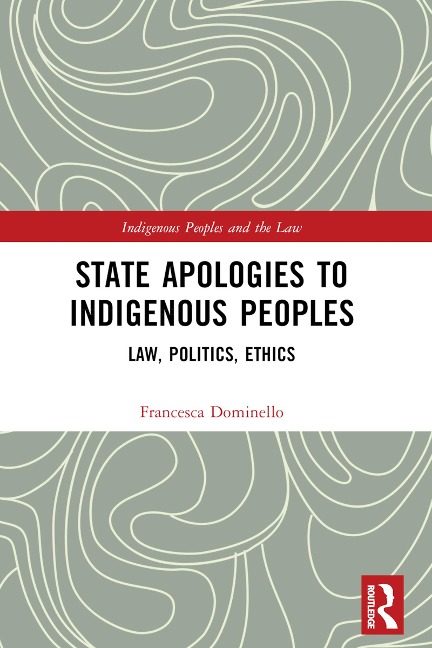 State Apologies to Indigenous Peoples - Francesca Dominello