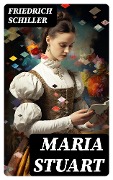 Cover-Bild zum Titel 'Maria Stuart' von 'Friedrich Schiller'