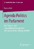 Agenda Politics im Parlament - Karina Hohl