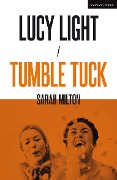 Cover-Bild zum Titel 'Lucy Light and Tumble Tuck' von 'Sarah Milton'