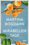 Cover-Bild zum Titel 'Mirabellentage' von 'Martina Bogdahn'
