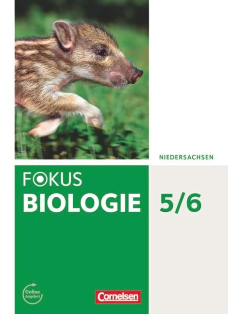 Fokus Biologie 5./6. Schuljahr. Schülerbuch Niedersachsen - Julia Budde, Nermin Erdogan, Nicole Hörenberg, Hans-Jürgen Janßen, Judith Jeuck